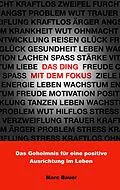 E-Book (epub) Das Ding mit dem Fokus von Marc Bauer