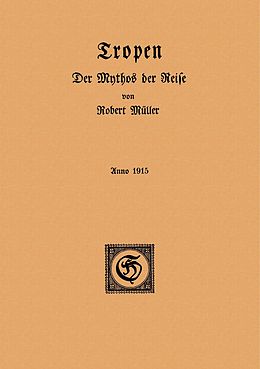 E-Book (pdf) Tropen. Der Mythos der Reise von Robert Müller