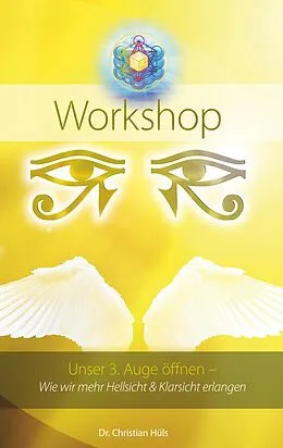 E-Book (epub) Unser 3. Auge öffnen von Christian Hüls