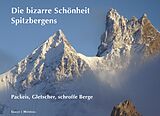 E-Book (epub) Spitzbergens bizarre Schönheit von Klaus Isele