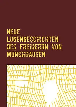 E-Book (epub) Neue Lügengeschichten des Freiherrn von Münchhausen von Klaus Brandenburg