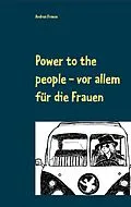 E-Book (epub) Power to the people von Andrea Froese