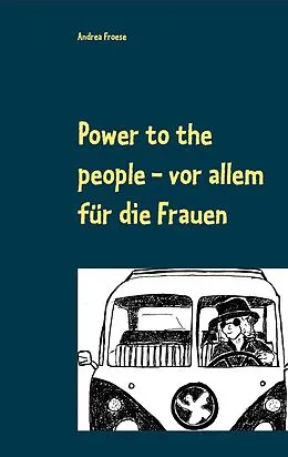 E-Book (epub) Power to the people von Andrea Froese