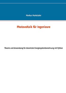 E-Book (pdf) Photovoltaik für Ingenieure von Markus Markstaler
