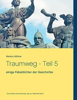 E-Book (epub) Traumweg - Teil 5 von Markus Wöhrer