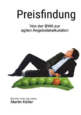 E-Book (epub) Preisfindung - nie mehr unter Wert verkaufen! von Martin Keller