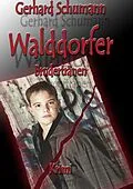 E-Book (epub) Walddorfer Brudertränen von Gerhard Schumann