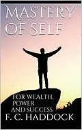 E-Book (epub) Mastery of Self von Frank C. Haddock