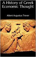E-Book (epub) A History of Greek Economic Thought von Albert Augustus Trever
