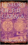 E-Book (epub) History of the Cabala von Bernhard Pick