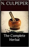 E-Book (epub) The Complete Herbal von Nicholas Culpeper