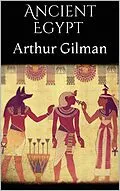 E-Book (epub) Ancient Egypt von Arthur Gilman