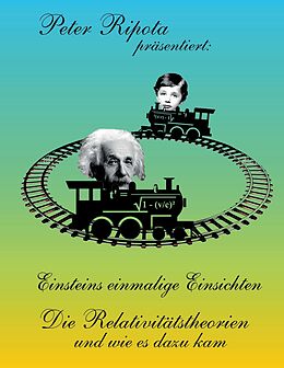 E-Book (pdf) Einsteins einmalige Einsichten von Peter Ripota