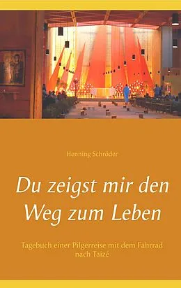 E-Book (epub) Du zeigst mir den Weg zum Leben von Henning Schröder