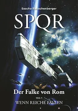 E-Book (epub) SPQR - Der Falke von Rom von Sascha Rauschenberger
