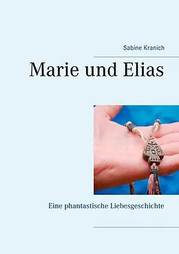 E-Book (epub) Marie und Elias von Sabine Kranich