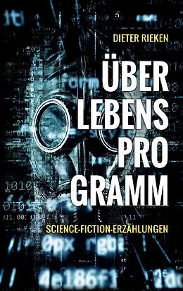 E-Book (epub) Überlebensprogramm von Dieter Rieken