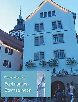 E-Book (epub) Backnanger Sternstunden von Klaus Erlekamm