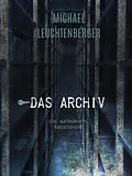 E-Book (epub) Das Archiv von Michael Leuchtenberger