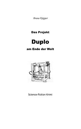 Kartonierter Einband Das Projekt Duplo von Bruno Küpper
