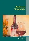 E-Book (epub) Weinbau und Weingeschichte von Helmut Matys