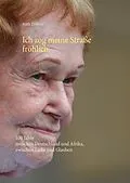 E-Book (epub) Ich zog meine Straße fröhlich. von Ruth Zöllner