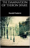 E-Book (epub) The Damnation of Theron Ware von Harold Frederic