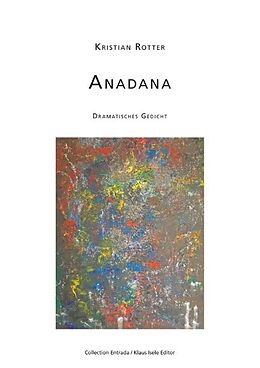 Kartonierter Einband Anadana von Kristian Rotter