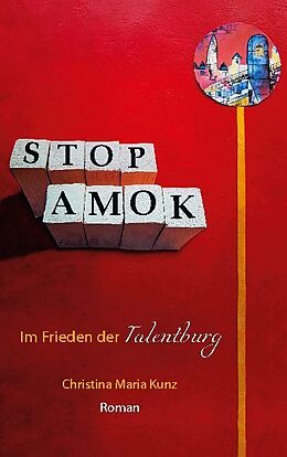 Couverture cartonnée Stop Amok! de Christina Maria Kunz
