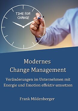 Kartonierter Einband Modernes Change Management von Frank Mildenberger