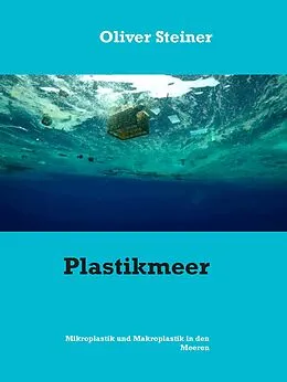 E-Book (epub) Plastikmeer von Oliver Steiner