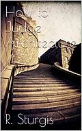 E-Book (epub) How to judge architecture von Russell Sturgis