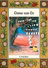 E-Book (epub) Ozma von Oz - Die Oz-Bücher Band 3 von L. Frank Baum