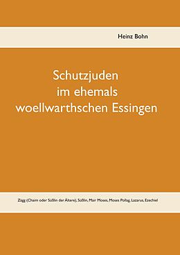E-Book (epub) Schutzjuden im ehemals woellwarthschen Essingen von Heinz Bohn