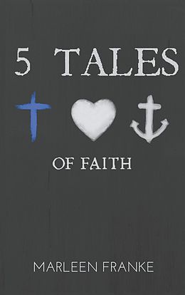 E-Book (epub) 5 tales of faith von Marleen Franke