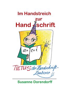E-Book (epub) Im Handstreich zur Handschrift von Susanne Dorendorff