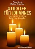 E-Book (epub) 4 Lichter für Johannes von Paula Roose, Martina Reichstein