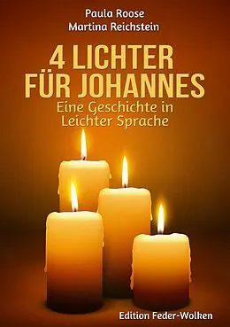 E-Book (epub) 4 Lichter für Johannes von Paula Roose, Martina Reichstein