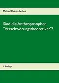 E-Book (epub) Sind die Anthroposophen "Verschwörungstheoretiker"? von Michael Heinen-Anders
