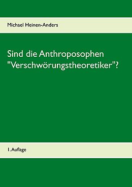 E-Book (epub) Sind die Anthroposophen "Verschwörungstheoretiker"? von Michael Heinen-Anders