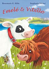 eBook (epub) Emelé and Vitello de Rosemarie E. Hille