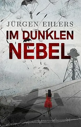 E-Book (epub) Im dunklen Nebel von Jürgen Ehlers