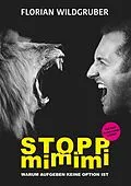 E-Book (epub) Stopp mimimi von Florian Wildgruber