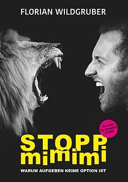 E-Book (epub) Stopp mimimi von Florian Wildgruber