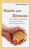 E-Book (epub) Huren und Zitronen von Helmut Beckmann