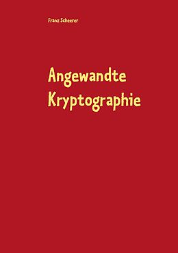 E-Book (pdf) Angewandte Kryptographie von Franz Scheerer