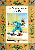 E-Book (epub) Die Vogelscheuche von Oz - Die Oz-Bücher Band 9 von L. Frank Baum