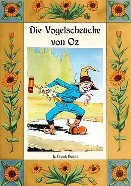 E-Book (epub) Die Vogelscheuche von Oz - Die Oz-Bücher Band 9 von L. Frank Baum