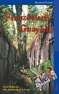 E-Book (epub) Französisch-Guayana von Bernhard Conrad