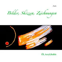 E-Book (epub) Bilder, Skizzen, Zeichnungen von Paulo